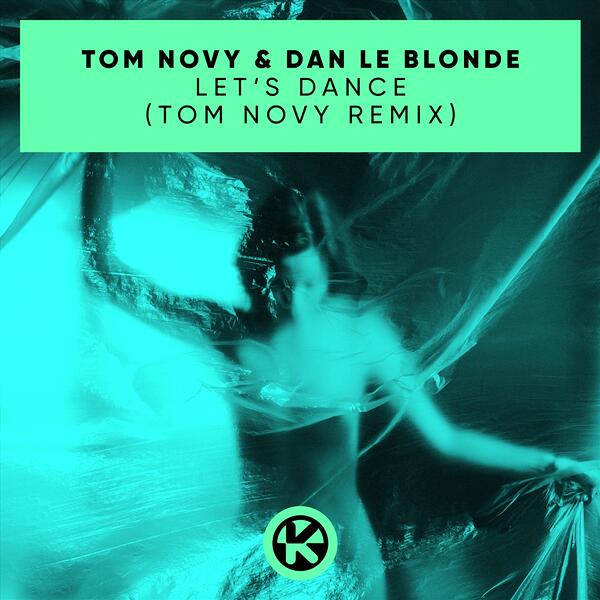 Let's Dance (Tom Novy Remix)