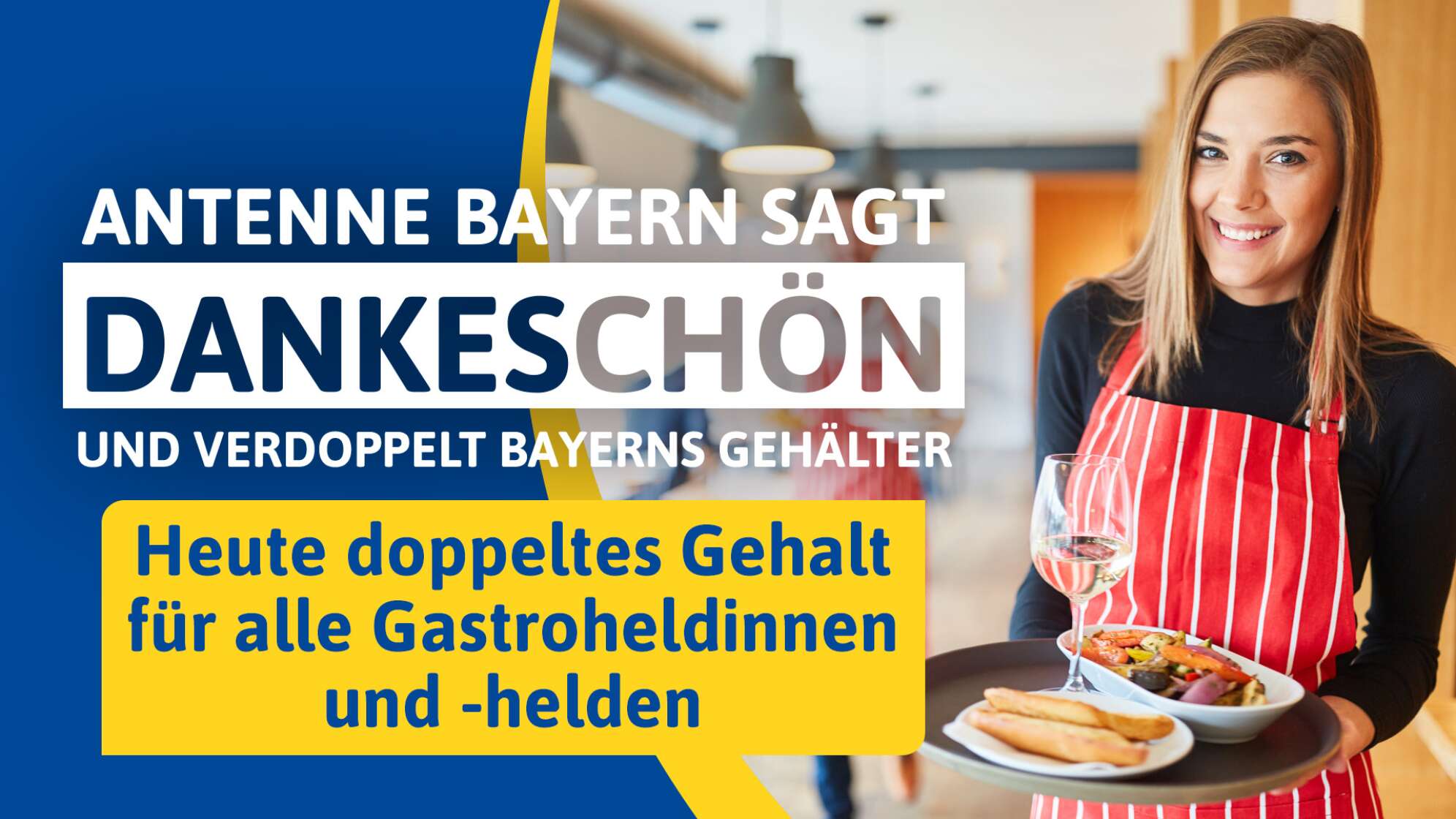 ANTENNE BAYERN sagt Dankeschön und verdoppelt Bayerns Gehälter