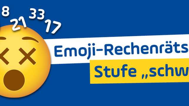 Emoji-Rechenrätsel - Stufe „schwer“: Das sind die Lösungen!