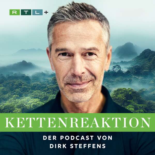 Kettenreaktion – Der GEO-Podcast von Dirk Steffens