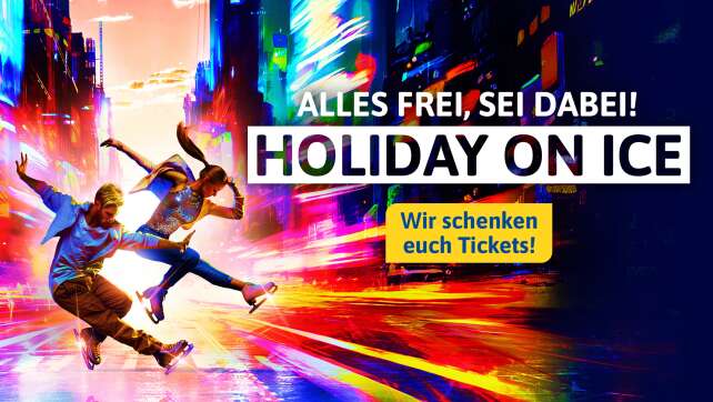 Alles frei, sei dabei: HOLIDAY ON ICE