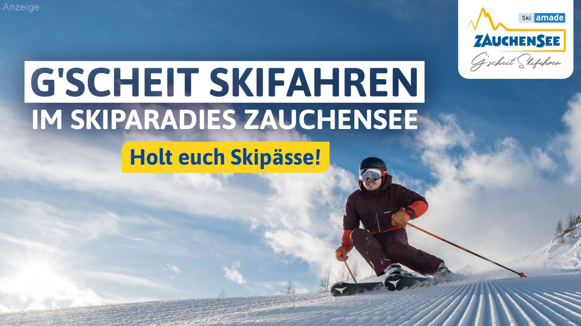 G'scheit Skifahren im Skiparadies Zauchensee